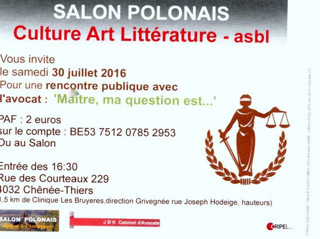Invitation. Maître, ma question est... Salon Polonais - Culture Art Littérature. 2016-07-30